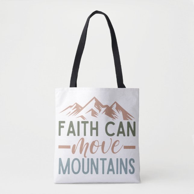 Faith can move mountains tote bag (Front)