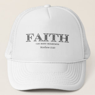 Faith can move mountains Trucker Hat