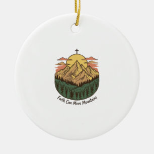 Faith Can Move Mountains Vintage Mountain Shirt (3 Ceramic Ornament