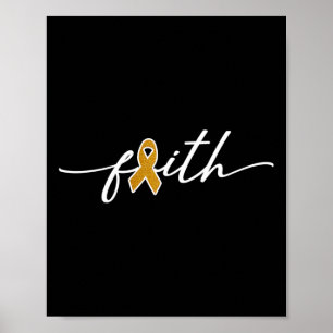 Faith Childhood Cancer Awareness Gold Ribbon Fight Poster