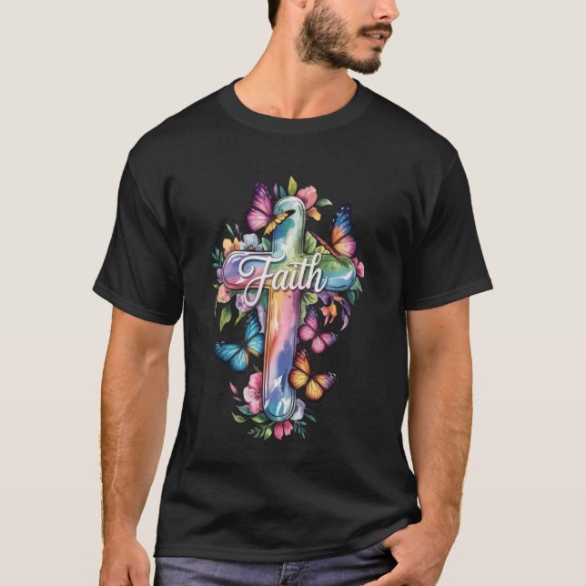 Faith Cross Butterflies Floral Religious Christ Fl T-Shirt (Front)