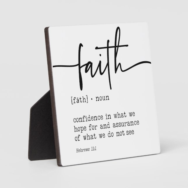 Faith Definition Hebrews 11:1 Christian Sign Plaque (Front)