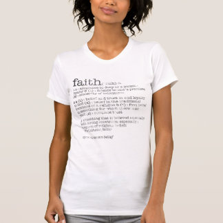 faith definition T-Shirt