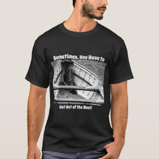 Faith & Encouragement T-Shirt  Get Out of the Boat