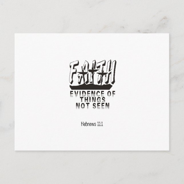 Faith Evidence of things not seen Postcard (Front)