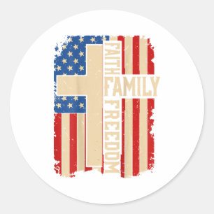 Faith Family Dom God Country Patriotic Christian O Classic Round Sticker