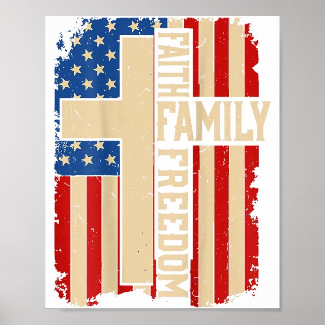 Faith Family Dom Patriotic Christian On-back God C Poster (Front)