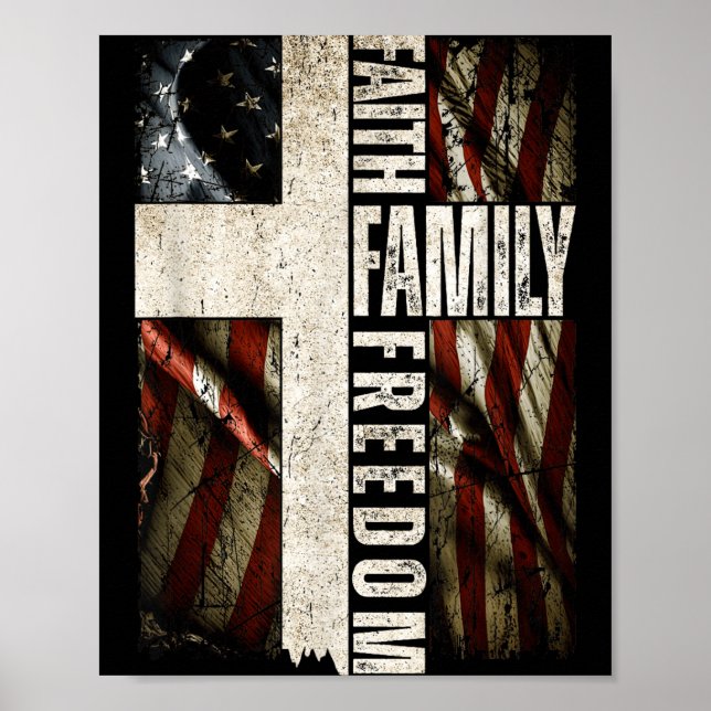 Faith Family Dom - Patriotic Christian Vintage Usa Poster (Front)