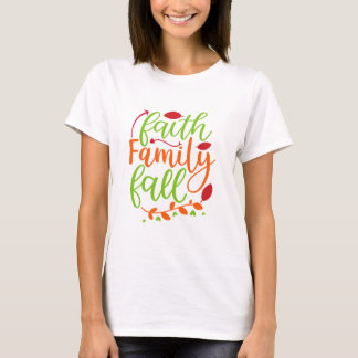 Faith Family Fall T-Shirt