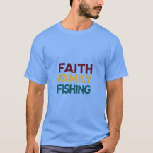 Faith Family Fishing Graphic Tee – Perfect