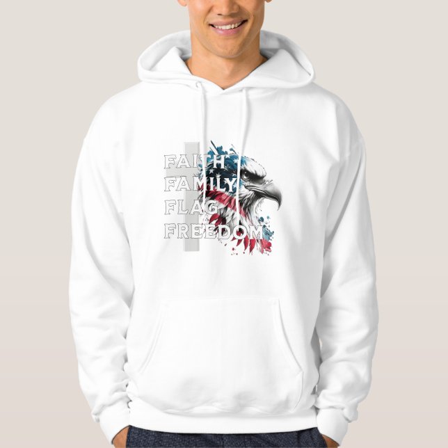 Faith, Family, Flag, Freedom, Eagle Hoodie (Front)