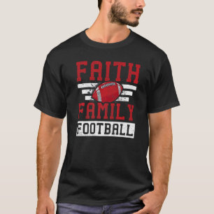 Faith Family Football Sports Team Players Game Jes T-Shirt