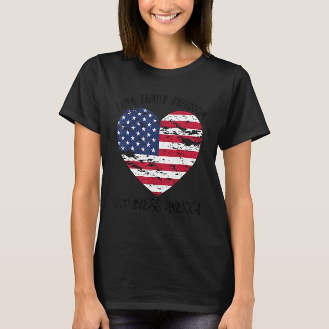 Faith Family Freedom 4th of July American Flag Pat T-Shirt (Front)