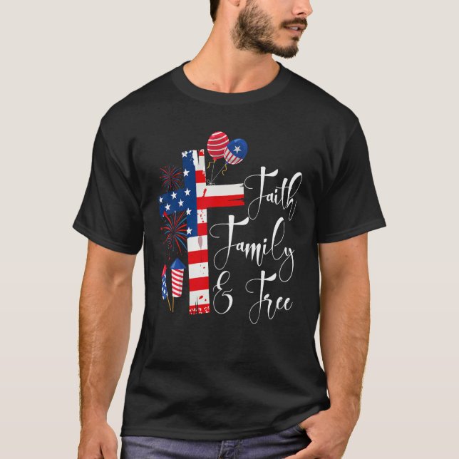 Faith Family Freedom Christian USA Cross Flag 4th  T-Shirt (Front)