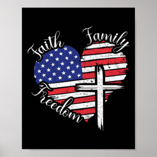 Faith Family Freedom Heart Christian American 4th Poster
