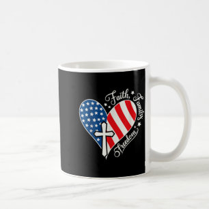 Faith Family Freedom Heart ChristianAmerican 4th Coffee Mug