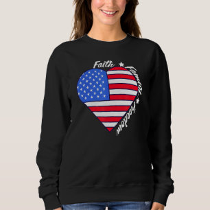 Faith Family Freedom Independence Day 4th Of July Sweatshirt