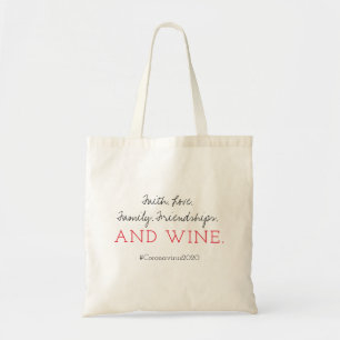 Faith. Family. Love. and Wine. Coronavirus Tote Bag