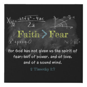 Faith > Fear 2 Timothy 1:7 Christian Verse Math Faux Canvas Print