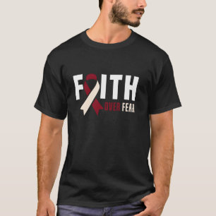 Faith Fear Jesus God Throat Oral Head Neck Cancer T-Shirt