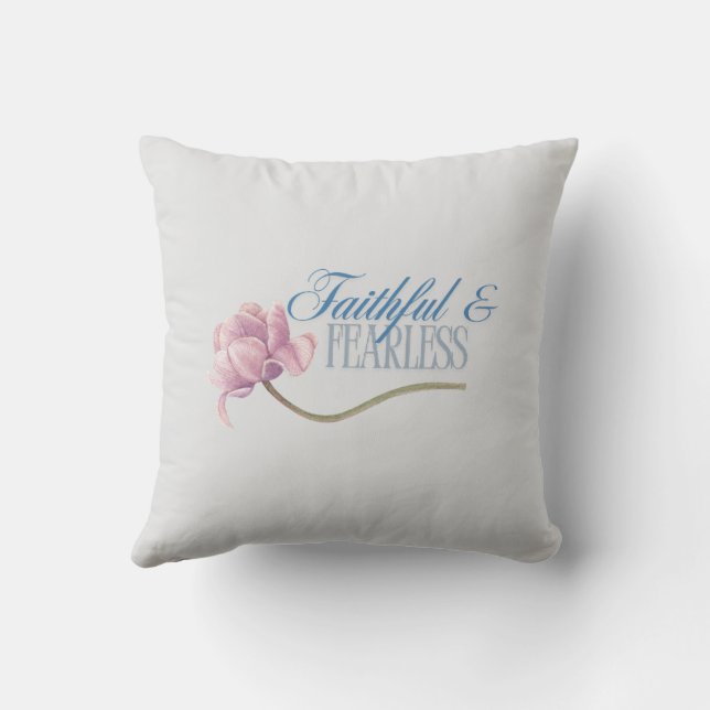 Faith & Fearless Typography Design Throw Pillow (Back)