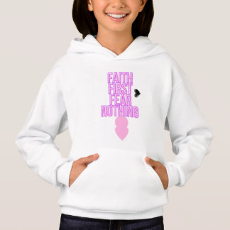 Faith First Fear Nothing | Christian Hoodie 