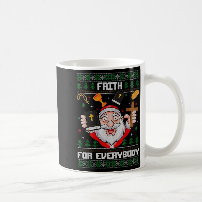 Faith For Everybody Santa Ugly Christmas Christian Coffee Mug (Right)