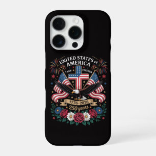 Faith Freedom 250 Years 1776 2026 Independence USA iPhone 16 Pro Case
