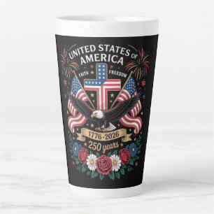 Faith Freedom 250 Years 1776 2026 Independence USA Latte Mug