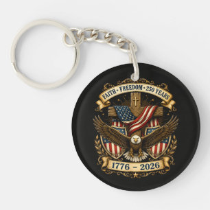 Faith Freedom 250 Years 250th Anniversary  Key Ring