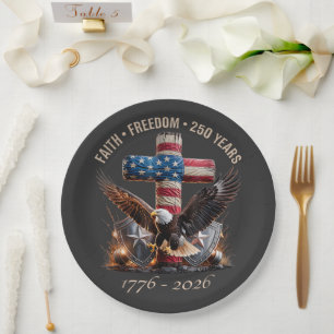 Faith Freedom 250 Years Paper Plate