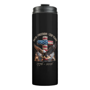 Faith Freedom 250 Years Thermal Tumbler