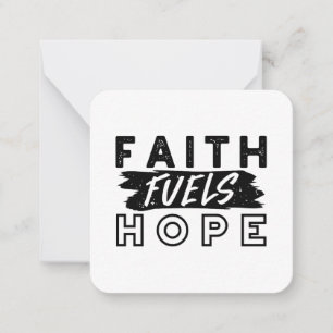 Faith Fuels Hope Quote – Uplifting Christian Art Card