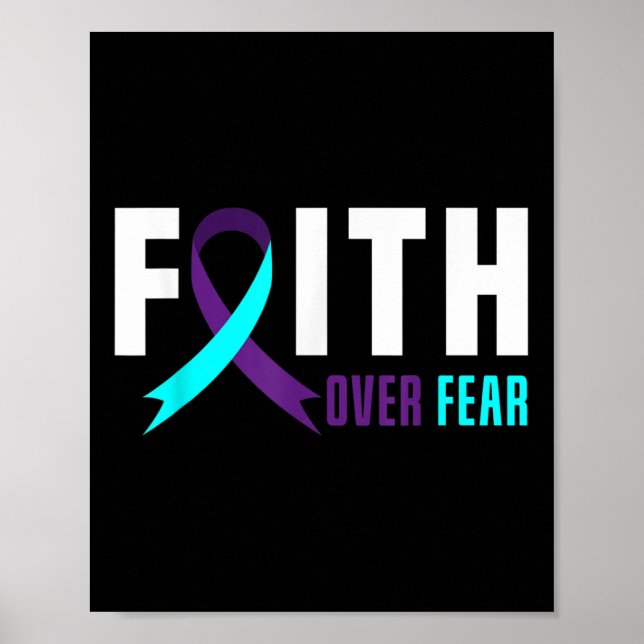 Faith God Fear Support Suicide Prevention Awarenes Poster (Front)