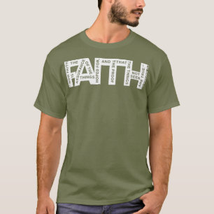 Faith Hebrew 111 Bible Verse T-Shirt