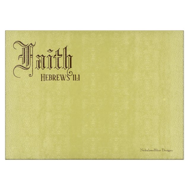 Faith Hebrews 11:1 - 15" x 11" Glass Cutting Board (Front)