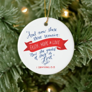 Faith Hope and Love 2 Ceramic Ornament