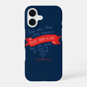 Faith Hope and Love 2 iPhone 16 Case