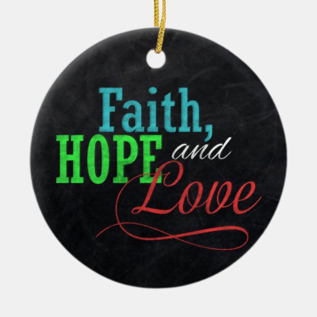 Faith Hope and Love Chalkboard Christmas Christian Ceramic Tree Decoration (Front)