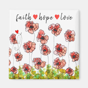 Faith, Hope and Love Poppies Flower Magnet