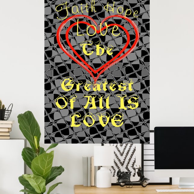 Faith, Hope, and Love Poster (Home Office)
