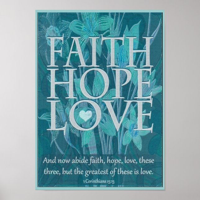 Faith, Hope and Love Poster (Front)