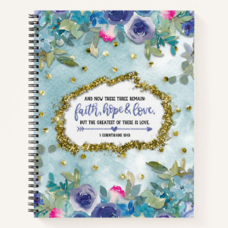 Faith, Hope, and Love with Watercolor Flowers Notebook