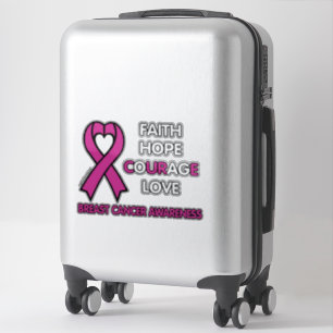 Faith Hope Courage Love...Breast Cancer