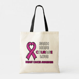 Faith Hope Courage Love...Breast Cancer Tote Bag