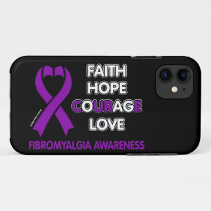 Faith Hope Courage Love...Fibro iPhone 11 Case