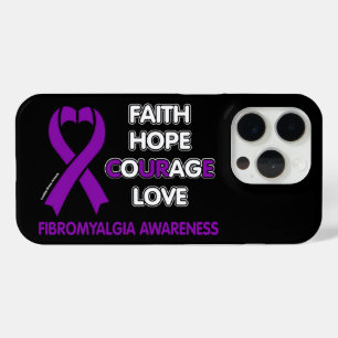 Faith Hope Courage Love...Fibro iPhone 15 Pro Case
