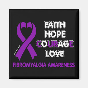 Faith Hope Courage Love...Fibro Magnet