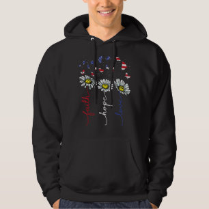 Faith Hope Love 4th July Daisy Flowers Butterflies Hoodie