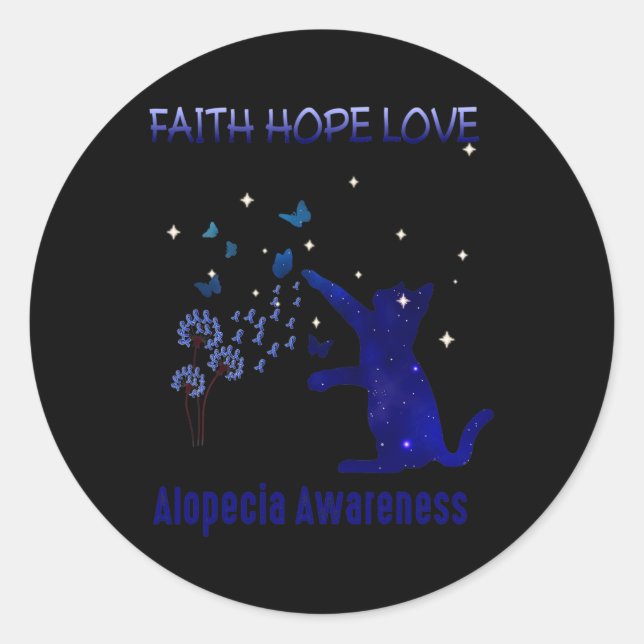 Faith Hope Love Alopecia Awareness  Classic Round Sticker (Front)
